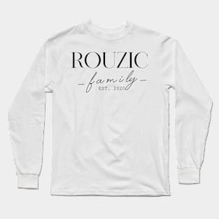 Rouzic Family EST. 2020, Surname, Rouzic Long Sleeve T-Shirt